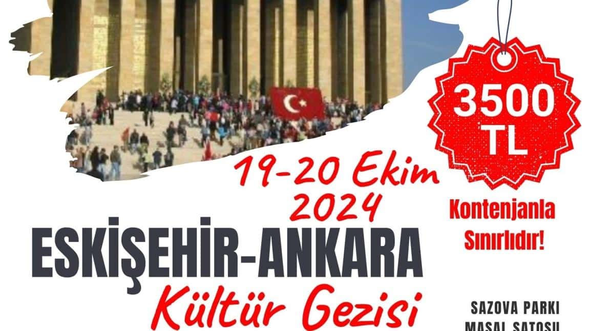 ESKİŞEHİR-ANKARA GEZİSİ