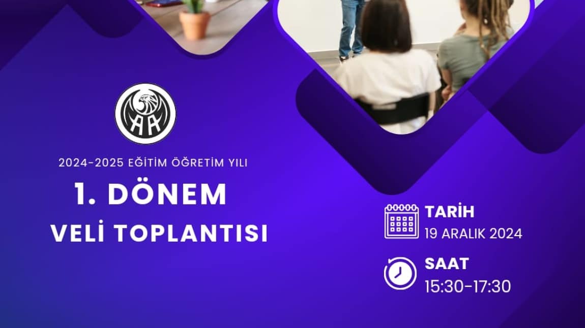 1. DÖNEM GENEL VELİ TOPLANTISI